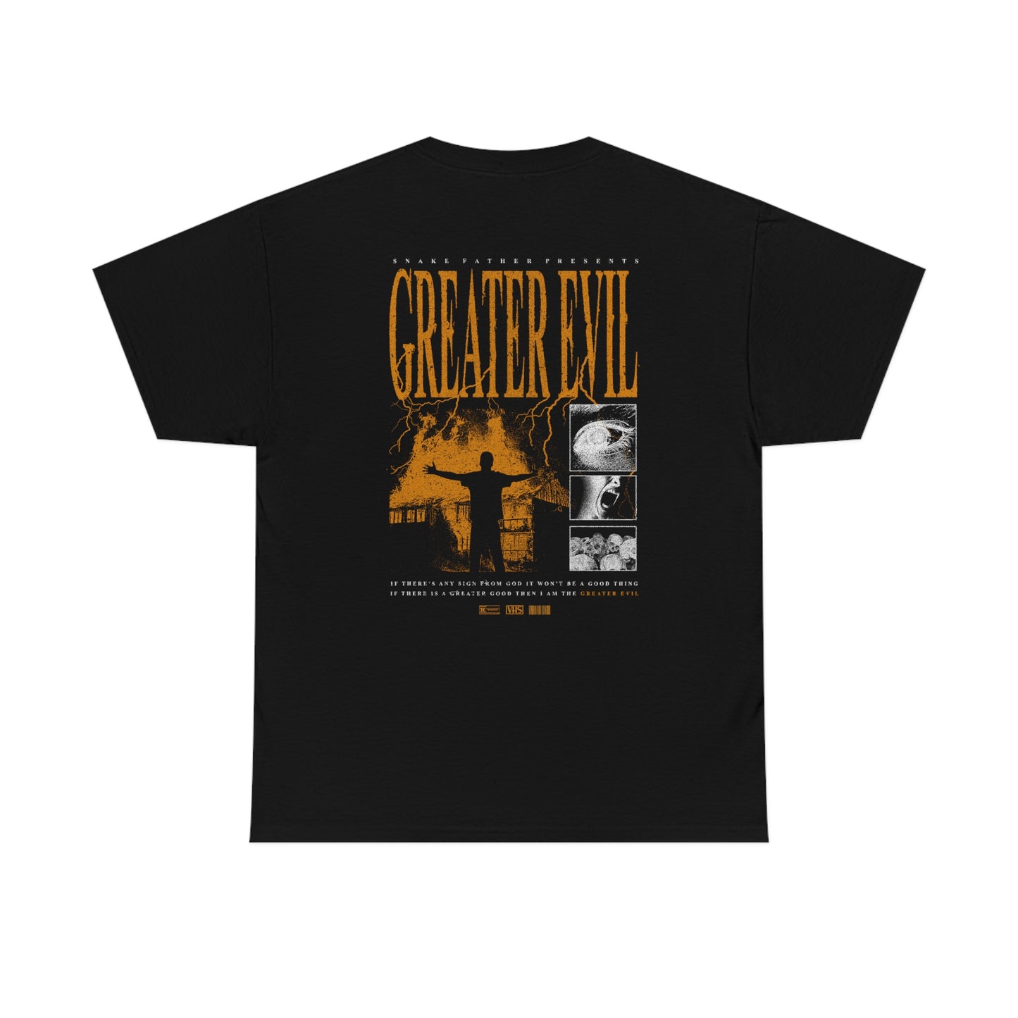 Greater Evil T-shirt